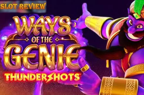 Ways Of The Genie Thundershots Slot Review